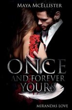 Once and forever yours: Miranda`s Love