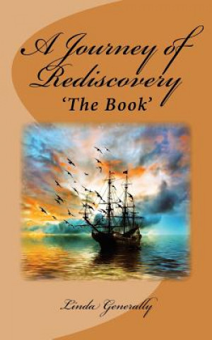 A Journey of Rediscovery: The Book