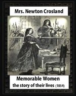 Memorable Women,1854.by Mrs. Newton Crosland and Birket Foster(illustrator): the story of their lives, Myles Birket Foster (4 February 1825 - 27 March