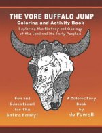 The Vore Buffalo Jump: Coloring and Activity Book