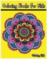 Coloring Books For Kids: +100 Mandala Coloring Pages