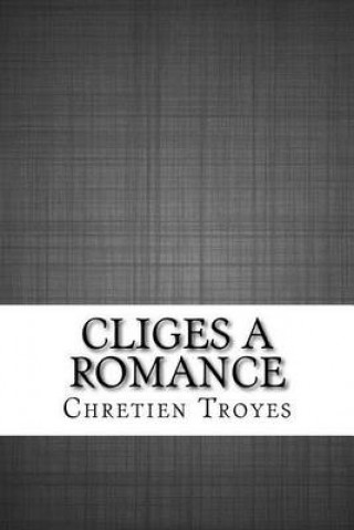 Cliges a Romance