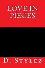 Love in Pieces