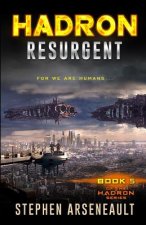 HADRON Resurgent
