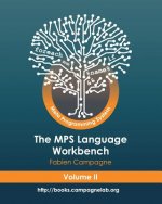 The MPS Language Workbench Volume II: The Meta Programming System