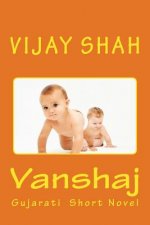 Vanshaj: Gujarati Short Novel