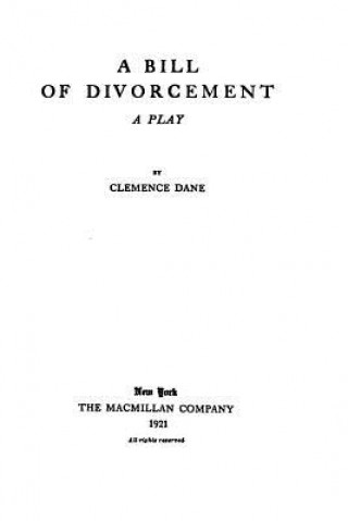 A Bill of Divorcement, A Play