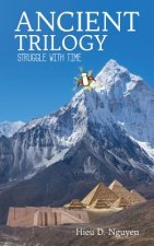 Ancient Trilogy: Struggle with Time