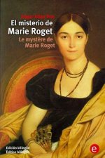 El misterio de Marie Roget/Le myst?re de Marie Roget: (Edición bilingüe/Édition bilingue)