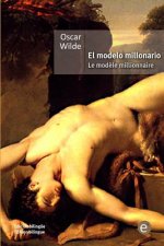 El modelo millonario/Le mod?le millionnaire: (Edición bilingüe/Édition bilingue)