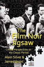 The Film Noir Jigsaw: Critical Perspectives on the Classic Period