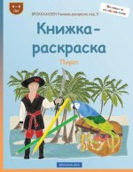 Brokkhauzen Knizhka-Raskraska Izd. 5 - Knizhka-Raskraska: Pirat