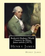 Roderick Hudson (Penguin Classics), by Henry James novela (1875)