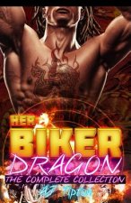 Her Biker Dragon: The Complete Collection