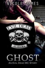 Ghost: An Evil Dead MC Story