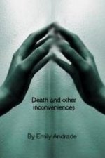 Death and Other Inconveniences