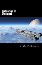 Operation in Centauri: Geheimakte Mars 13