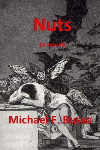 Nuts (a novel)
