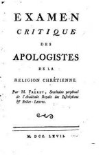 Examen critique des apologistes de la religion chrétienne