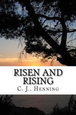 Risen and Rising: Poetry