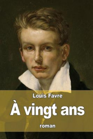 A vingt ans