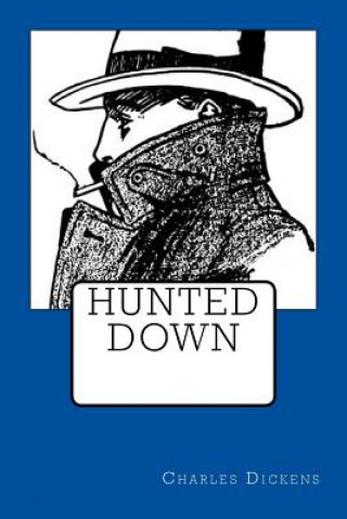 Hunted Down