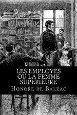 Les employes ou la femme superieure