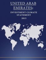 United Arab Emirates: Investment Climate Statement 2015