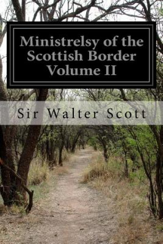 Ministrelsy of the Scottish Border Volume II