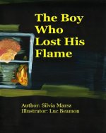 Boy Who Lost His Flame