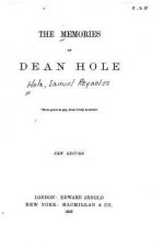 The Memories of Dean Hole