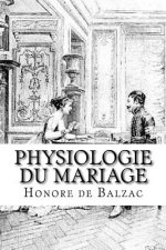 Physiologie du mariage