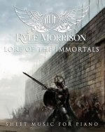 Lore of the Immortals: Sheet Music For Piano