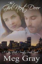 The Girl Next Door: A City Streets, Country Roads Novel