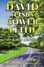 David Versus Gower Leith