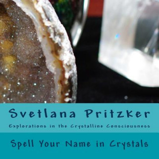 Spell Your Name in Crystals: Explorations in the Crystalline Consciousness