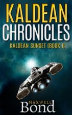 Kaldean Chronicles: Kaldean Sunset (Book I)
