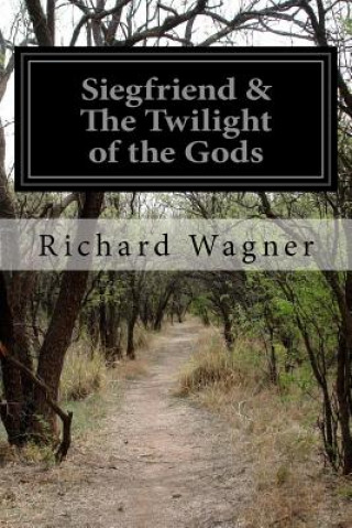 Siegfriend & The Twilight of the Gods