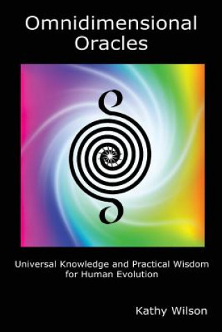 Omnidimensional Oracles: Universal Knowledge and Practical Wisdom for Human Evolution