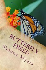 Butterfly Freed