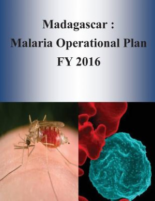 Madagascar: Malaria Operational Plan FY 2016