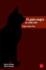 El gato negro/Le chat noir: Edición bilingüe/Édition bilingue