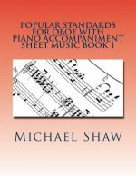 Popular Standards For Oboe With Piano Accompaniment Sheet Music Book 1