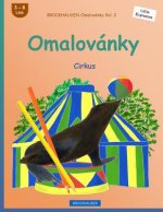 Brockhausen Omalovánky Vol. 2 - Omalovánky: Cirkus