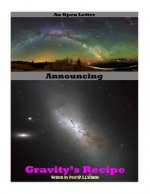 An Open Letter Announcing Gravities Recipe Part 1
