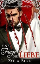 Eine Frage der Liebe: Eine königliche Wandlerhochzeit