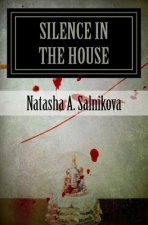 Silence in the house