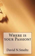 Where is your Passion?