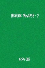 Sheolite Fantasy - 2