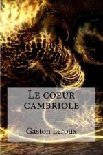 Le coeur cambriole